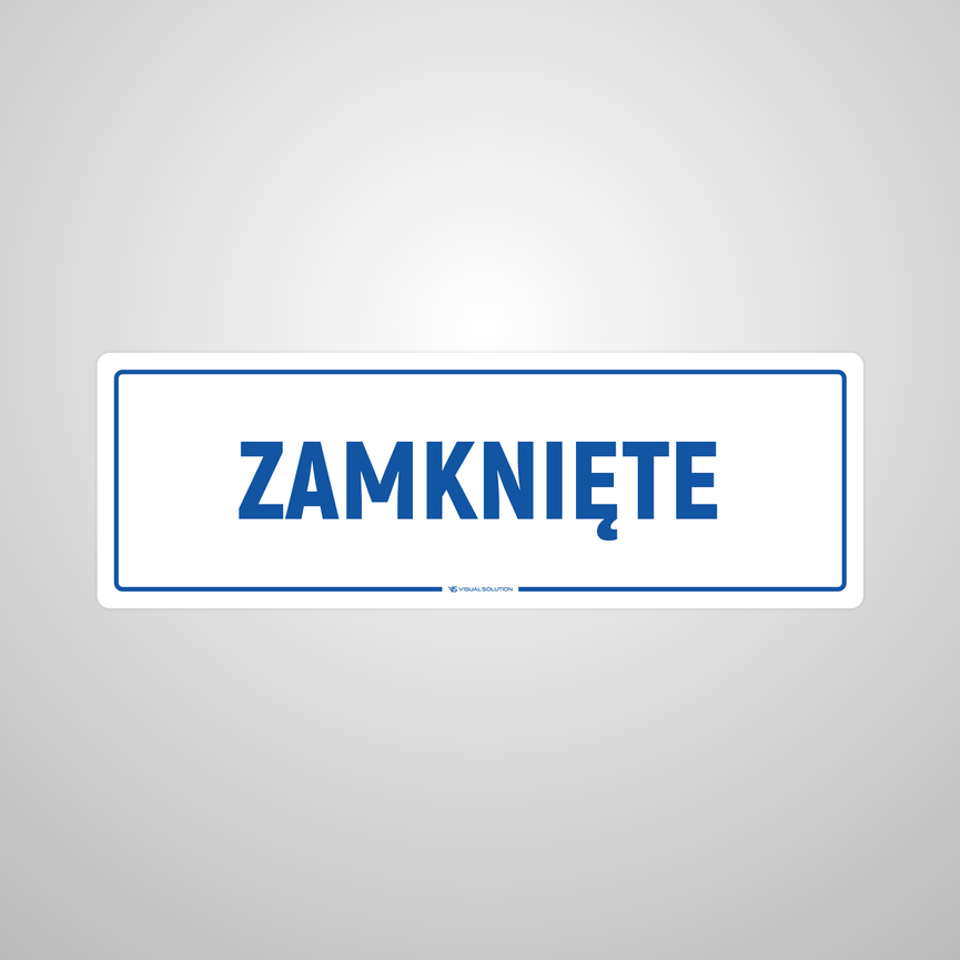 Naklejka informacyjna: Zamknięte
