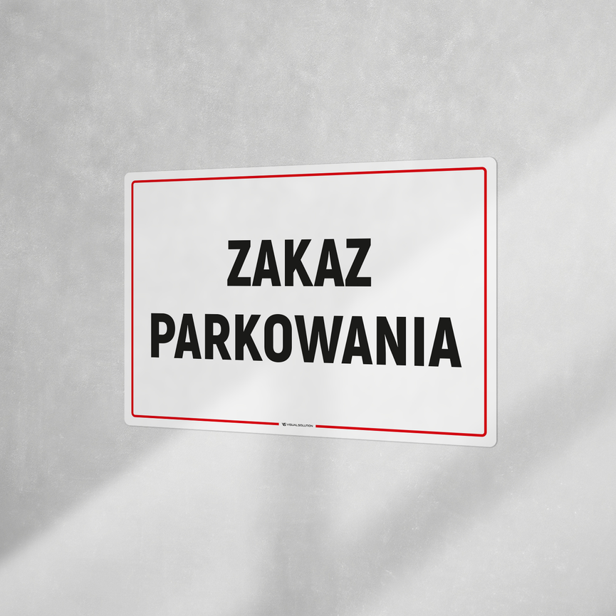 Naklejka informacyjna: Zakaz Parkowania
