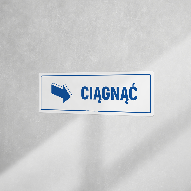 Naklejka informacyjna: Ciągnąć