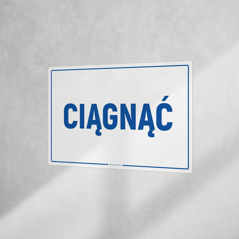 Naklejka informacyjna: Ciągnąć