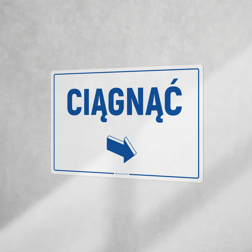 Tabliczka informacyjna: Ciągnąć