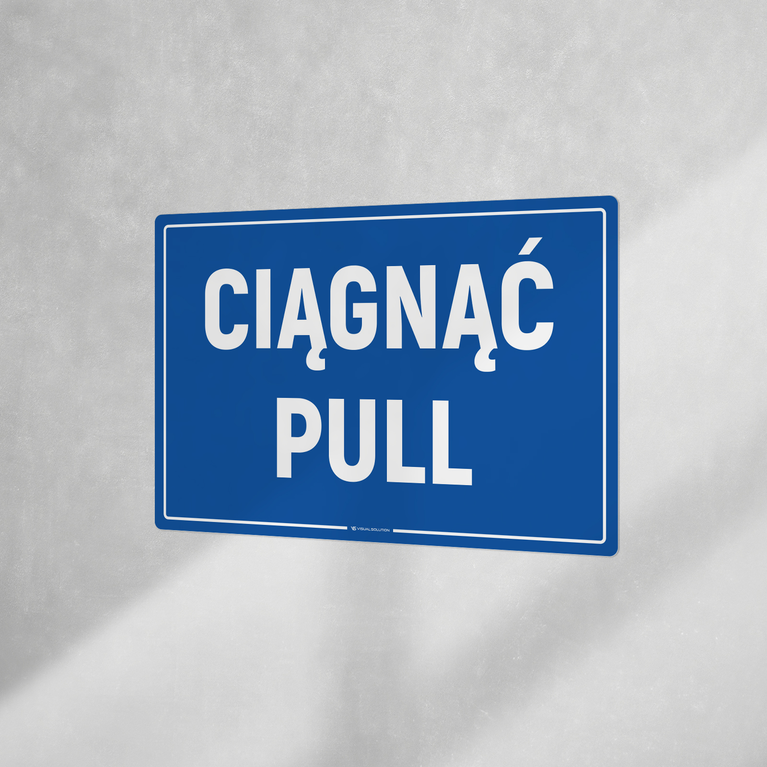 Tabliczka informacyjna: Ciągnąć / Pull
