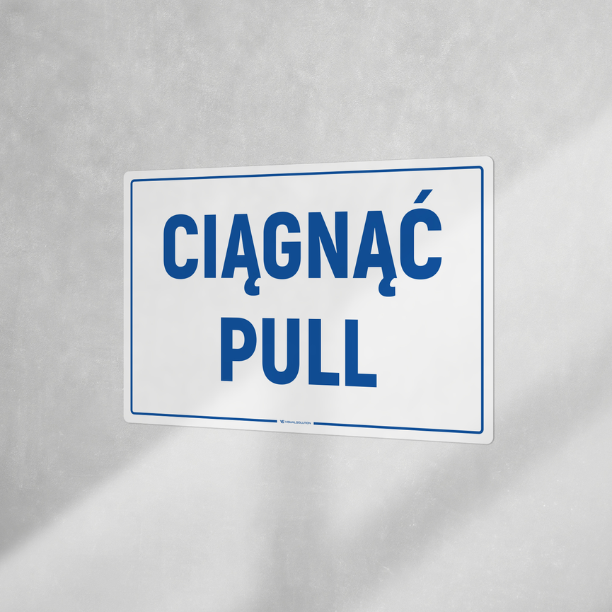 Naklejka informacyjna: Ciągnąć / Pull