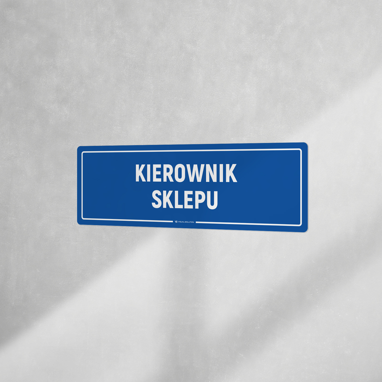 Tabliczka informacyjna: Kierownik Sklepu