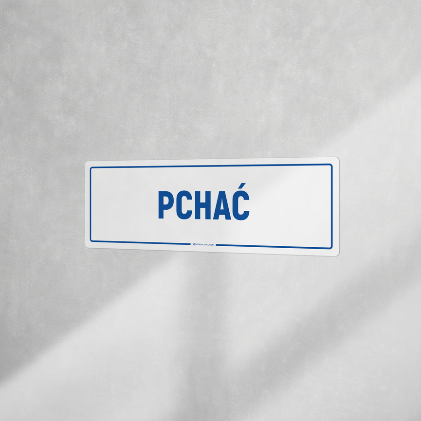 Tabliczka informacyjna: Pchać