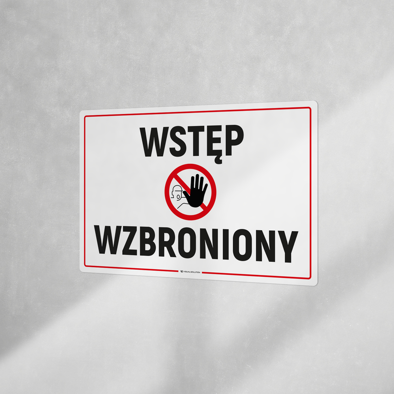 Naklejka informacyjna: Wstęp wzbroniony