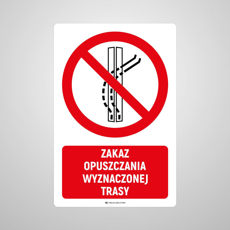 Naklejka Podłogowa BHP: Znak "Zakaz Opuszczania Wyznaczonej Trasy" z Opisem