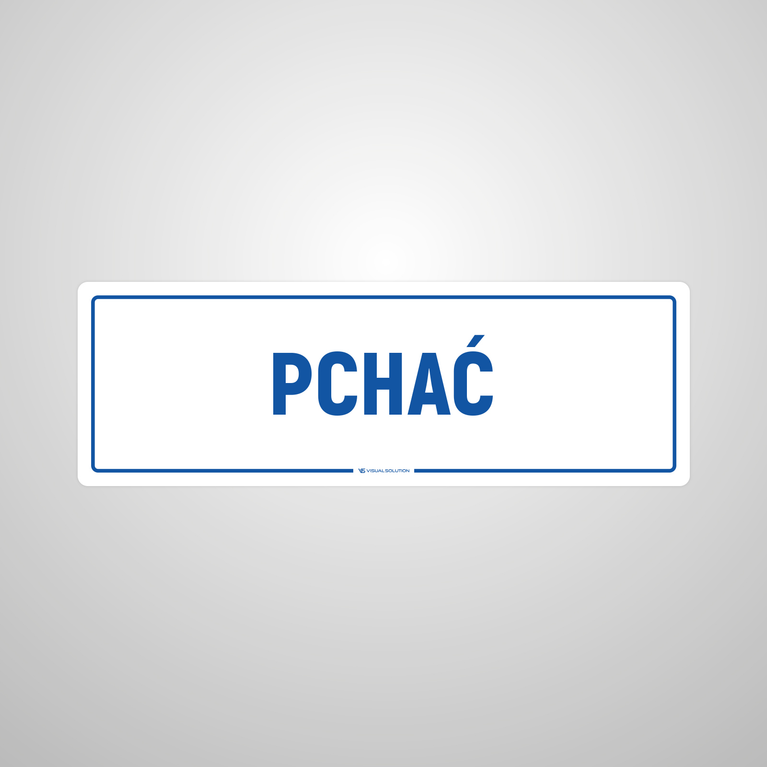 Tabliczka na Drzwi: Pchać