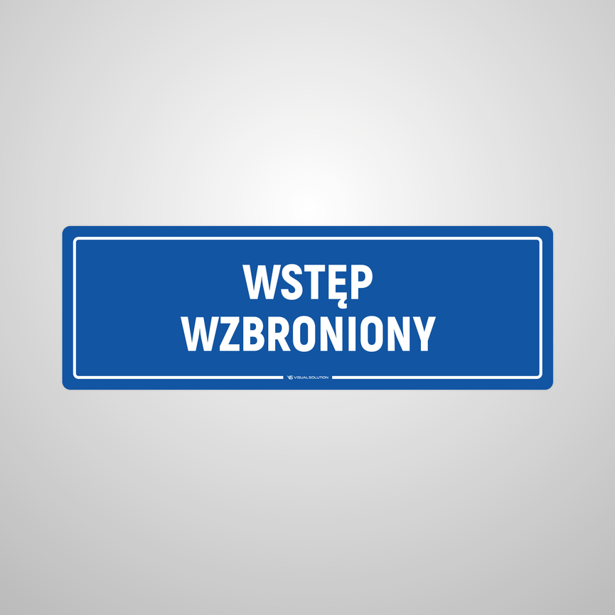 Naklejka na Drzwi: Wstęp Wzbroniony