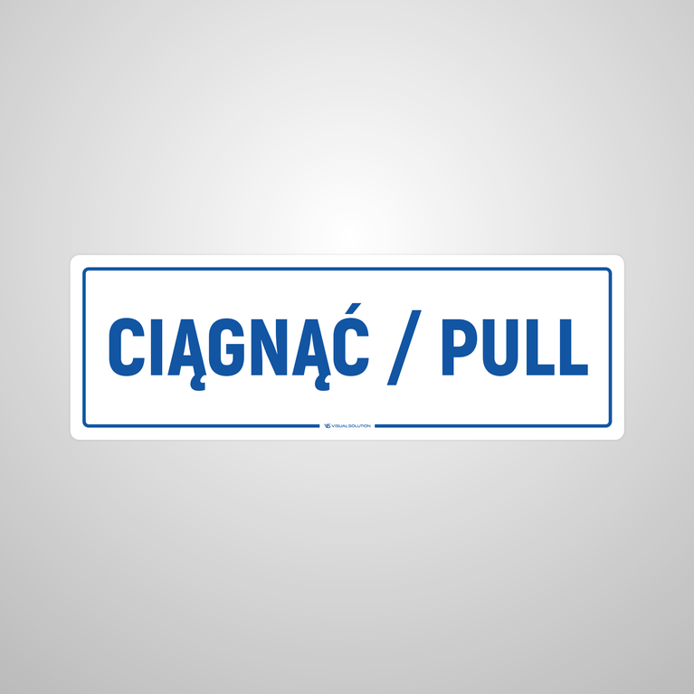 Naklejka informacyjna: Ciągnąć / Pull