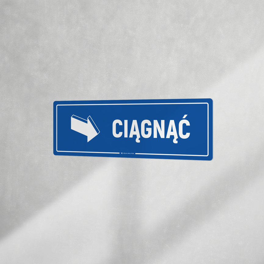 Naklejka informacyjna: Ciągnąć