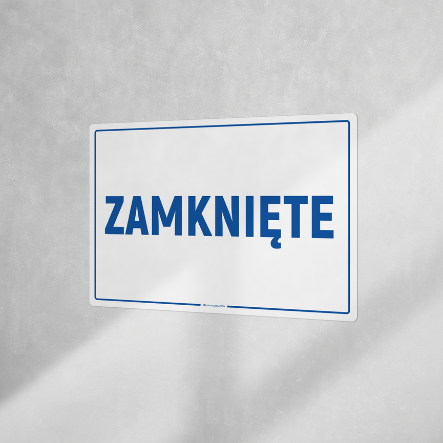 Tabliczka informacyjna: Zamknięte